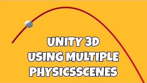 Unity 3D - Using Multiple PhysicsScenes for drawing trajectory of a ball