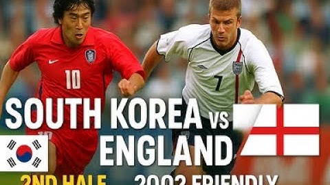 South Korea vs England | Full Match 2nd Half | International Friendly | May 21, 2002