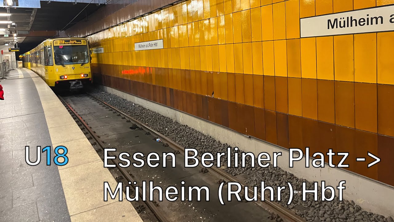Die Mitfahrt mit der U18 vom Berliner Platz bis Mülheim (Ruhr) Hbf