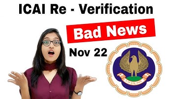 ICAI Reverification latest update | CA Inter CA Final Nov 22 Exam re verification announcement