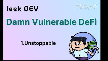 Damn Vulnerable DeFi 1 Unstoppable