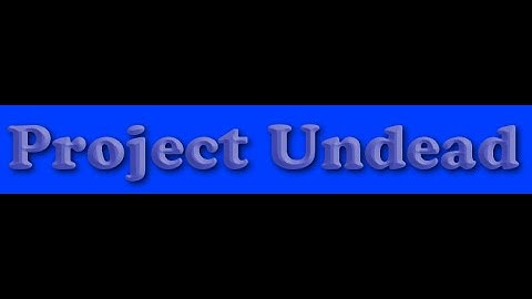 [COD4/PC] Project Undead V1 | Created By: Choco | Hosted By: JuliusModz
