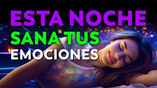 SANA TUS EMOCIONES y ¡DUERME! | Meditación para Dormir