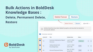 Bulk Actions in BoldDesk Knowledge Bases: Delete, Permanent Delete, Restore