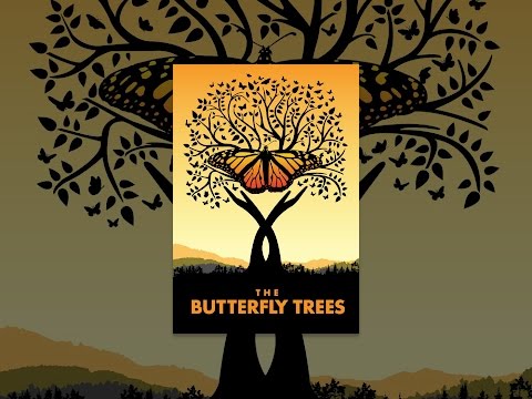 The Butterfly Trees
