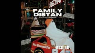 FAMILY DISTAN (RYANTMR EDIT) - KAGET DISTAN