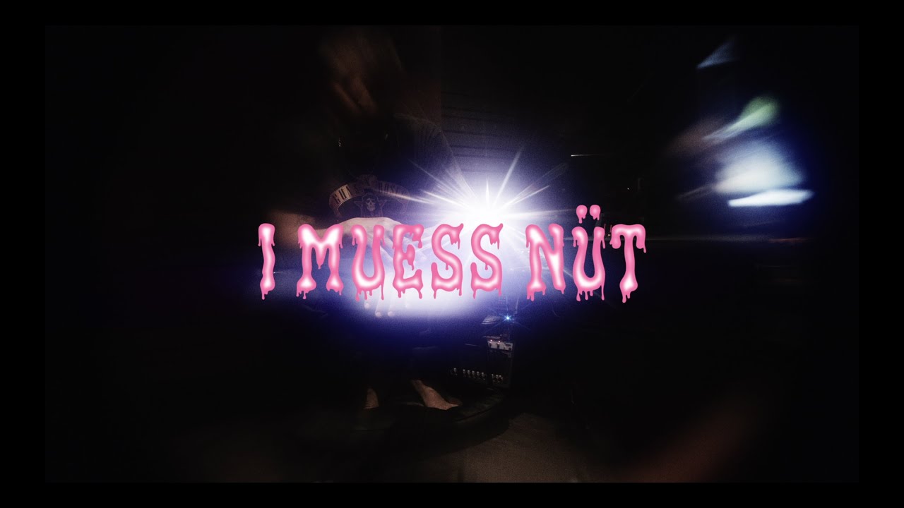 Watch Baze «I Muess Nüt» on YouTube Watch Baze «I Muess Nüt» on YouTube