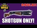 SHOTGUN ONLY CHALLENGE!?! | Island Royal (Roblox)