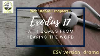 Exodus 17  | ESV | dramatized audio