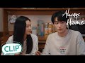 Qi Qi Confessed That She Was In Love With Song Cong Always Home EP23 Clip 