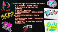 Kumpulan lagu band indie indonesia || pop punk  - Durasi: 28:54. 