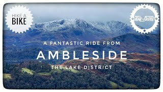 A fantastic ride from Ambleside