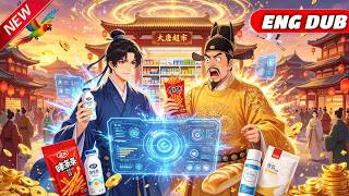 Details Reborn In Ancient Times, Opens Supermarket,AwakensStrongest Super God SysSells Modern Food,Goods. News