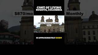Bogota Colombia Cost of Living 2025 — Expat Guide