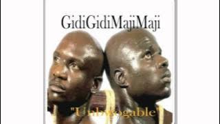 Gidigidi Majimaji - Unbwogable