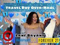 TRAVEL OVER HAUL ( Walmart/Target/Forever21+....)