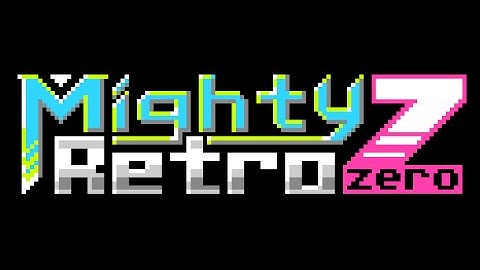 [Quick Look] Mighty Retro Zero [2014] [720p60fps]