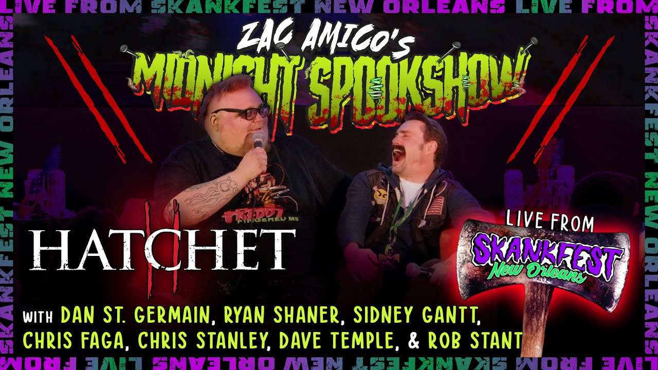 ST. GERMAIN, SHANER, GANTT, FAGA, STANLEY, TEMPLE, & STANT | HATCHET 2 | SKANKFEST LIVE | ZAMSS 