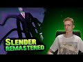 Slender Remastered ► ПЬЯНЫЙ ГЛАВНЫЙ ГЕРОЙ