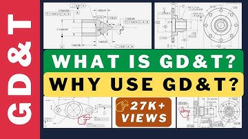 GD&T: What is GD&T? | Why use GD&T?