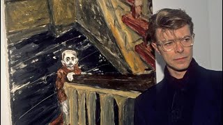 HOW DAVID BOWIE BECAME A PAINTER AND STARTED HIS ART COLLECTION