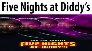 Five Nights at Diddy's