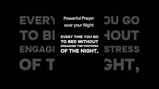 powerful prayer over your knight #faithoverfear #nightprayer #faith #protection #fyp #prayer #foryou