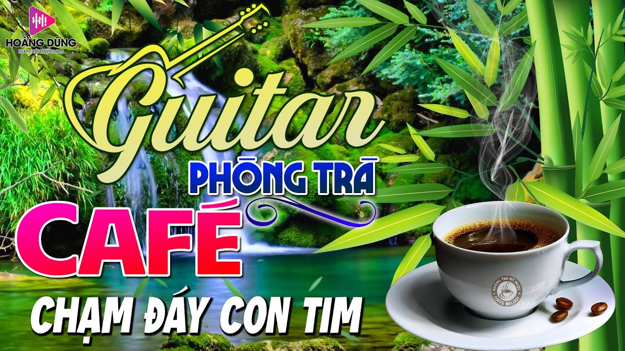 Hòa Tấu Guitar Cổ Điển, Nhạc Cho Phòng Trà, Quán Cafe ➤ Nhạc Không Lời Buổi Sáng Chạm Đáy Con Tim