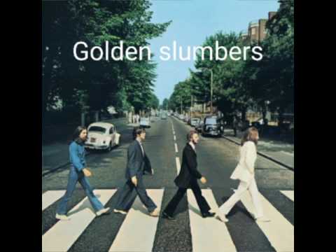 Golden slumbers/carry that weight/the end (instrumental) - The Beatles