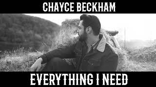 Chayce Beckham - Everything I Need (Official Audio)