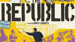 'The Republic' Feature Documentary - Official Trailer 