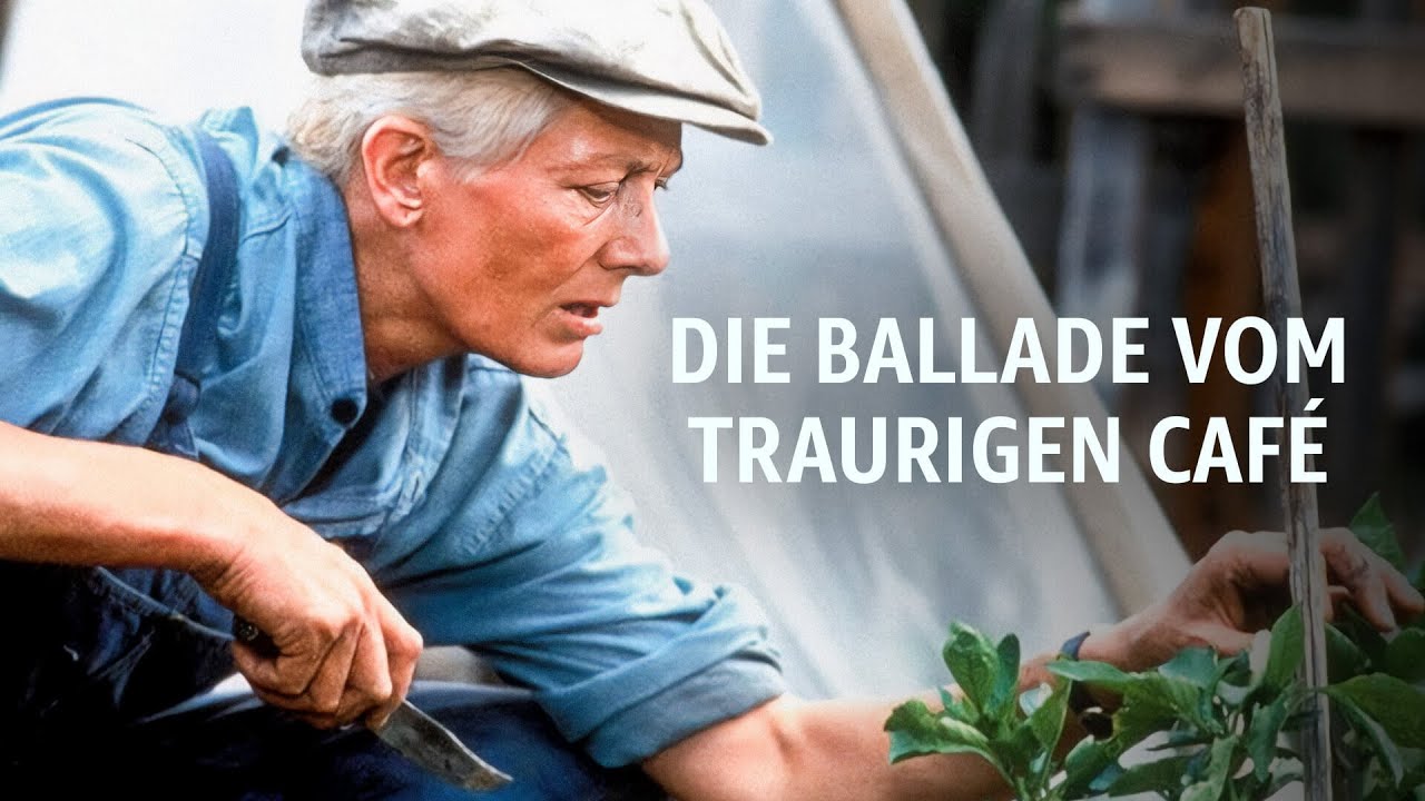 Die Ballade vom traurigen Café