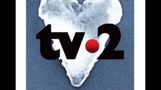 TV 2 Live Kærligheden overvinder alt chords