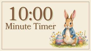 🐰🌸 10-Minute Vintage Easter Bunny Countdown Timer | Calm Classroom Visual Timer for Kids