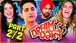 DREAM GIRL Part 2/2 Movie Reaction! | Ayushmann Khurrana | Nushrratt Bharuccha | Manjot Singh