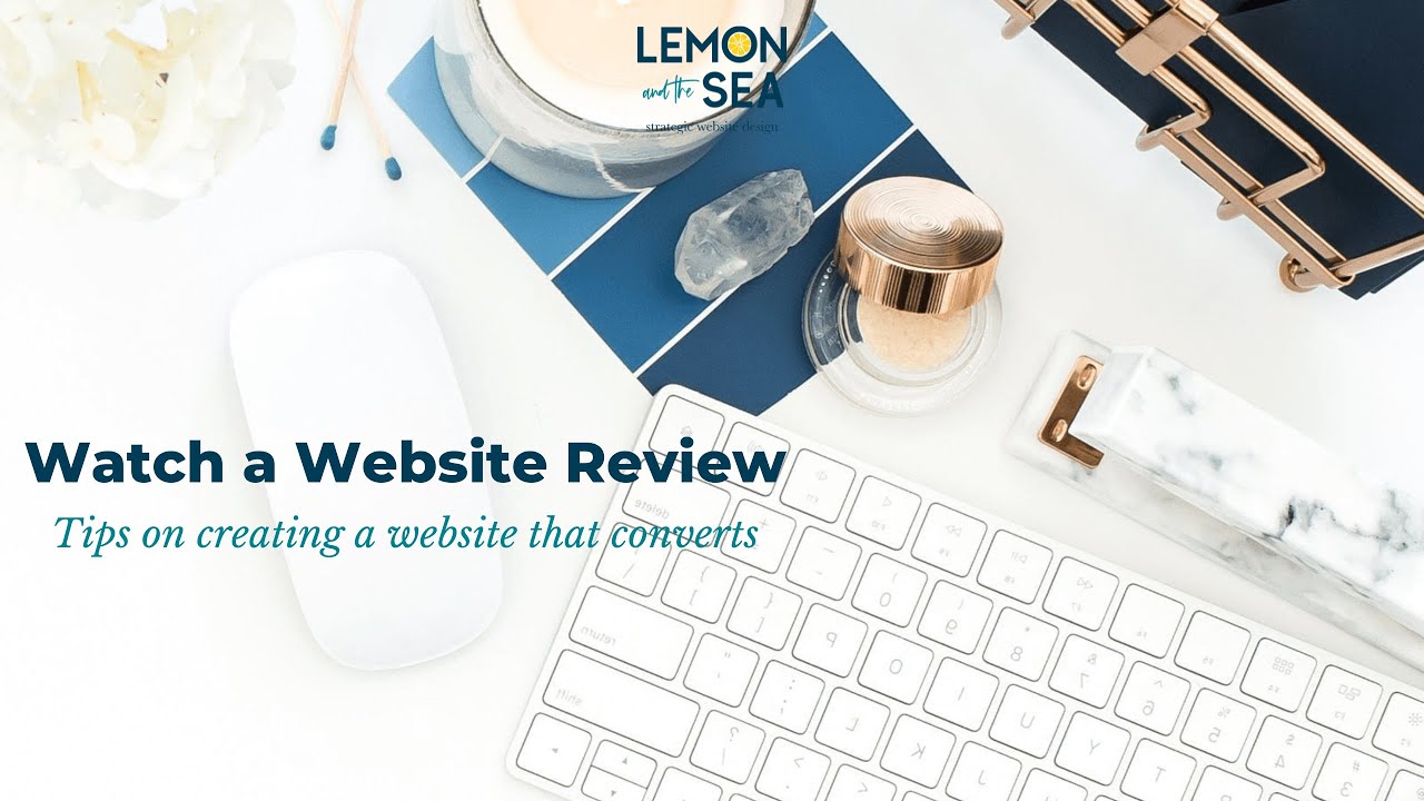 Watch a website review: Tips on creating a website that converts
