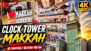 Makkah Clock Tower | Complete Walkthrough | Hidden Places | 4K
