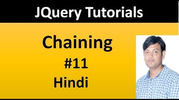 JQuery Tutorial For Beginners 11: Chaining in Hindi