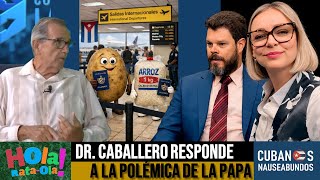Dr. Caballero responde a la polémica de la papa y el arroz