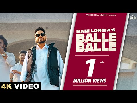 BALLE BALLE ( Official Video ) Mani Longia 