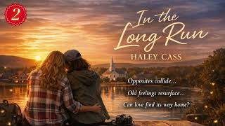 In the Long Run by Haley Cass | Sad Tearjerker Lesbian Romance Audiobook (Part 2)