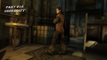 Metro: Last Light Redux Gameplay - Part #18 Undercity [1080p60fps]