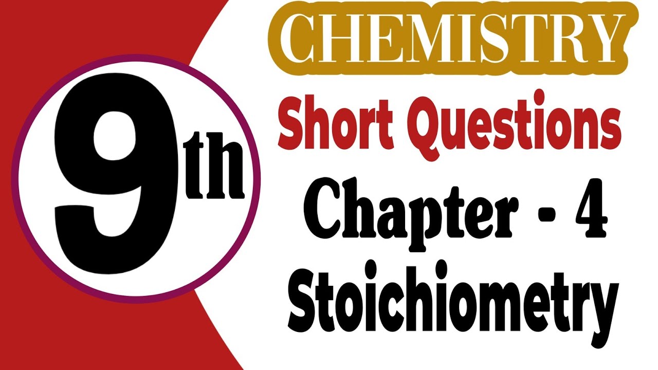 Class 9th Chemistry | Chapter 4 | Stoichiometry | Short Questions | New Book 2025