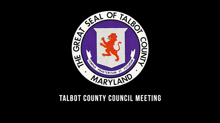 Talbot County Council: July 22, 2025