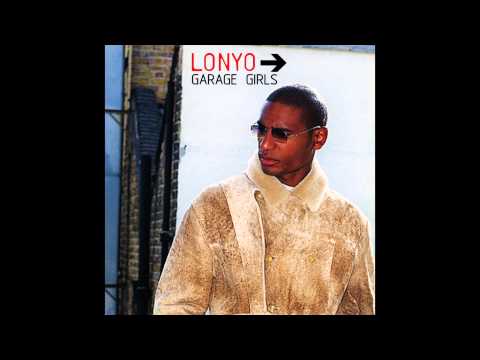 Lonyo - Garage Girls (Original Radio Edit)