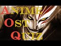 Anime OST Quiz - 30 Songs