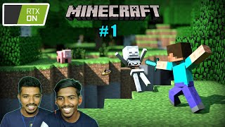 Day 1 in Minecraft - RTX ON 😍🔥 | Mining IRON ,Granite and More.. | Minecraft Tamil