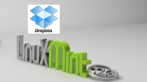 Install Dropbox (Cloud storage app)  in Linux Mint 17.3