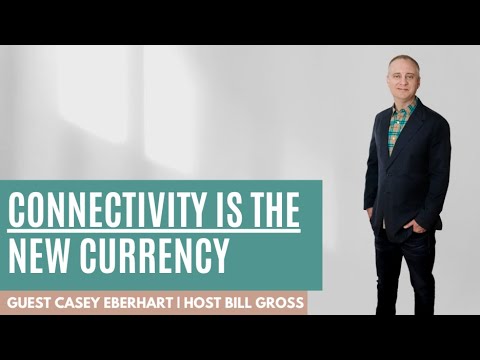 Probate Weekly episode thumbnail: Connectivity is Today's New Currency | with Casey Eberhart