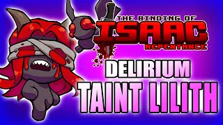 Tainted Lilith to Delirium - Hutts Streams Repentance
